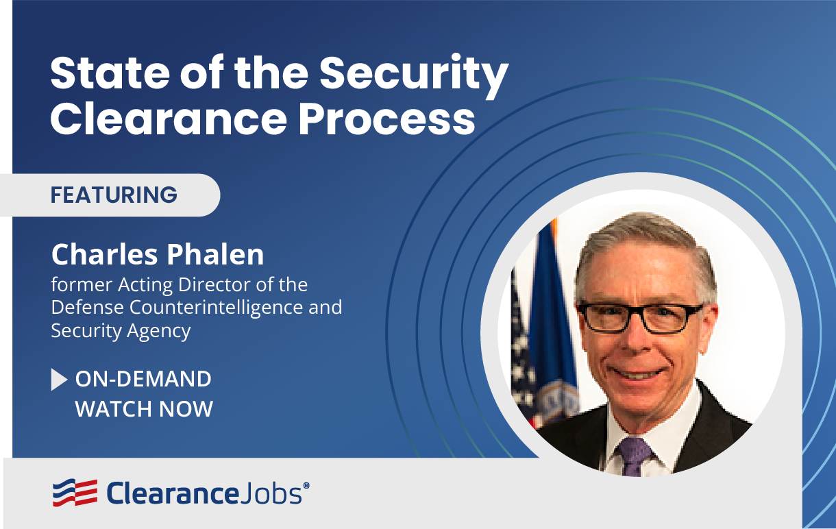 inar State of the Security Clearance Process 1H 2022
